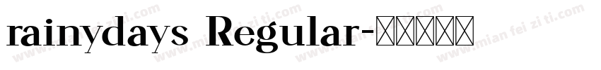 rainydays Regular字体转换